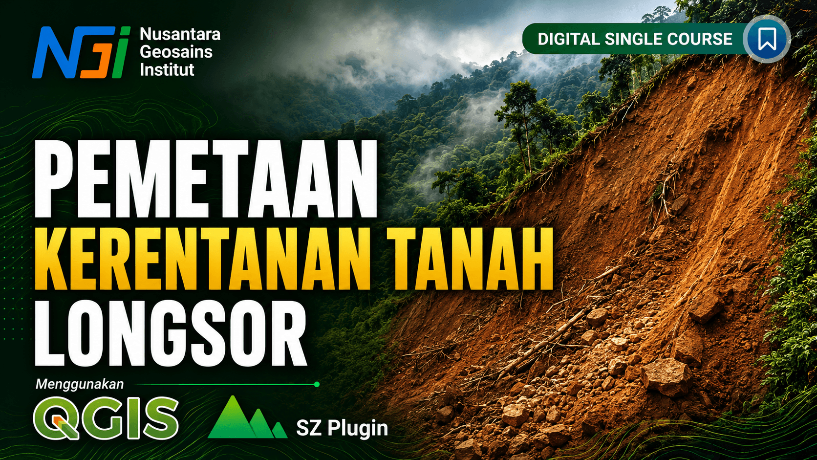 Pemetaan Kerentanan Tanah Longsor Menggunakan QGIS
