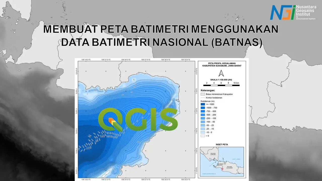 Membuat Peta Kedalaman dari data BATNAS – QGIS