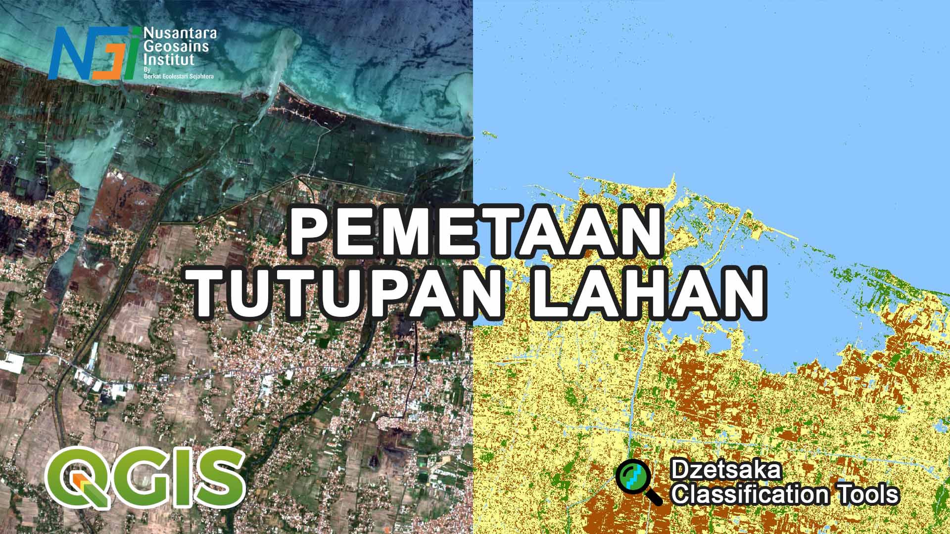 Pemetaan Tutupan Lahan berdasarkan Citra Satelit