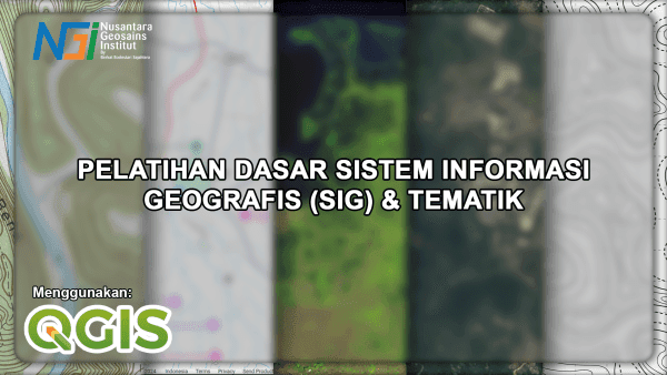 In-House Training: Pelatihan Dasar SIstem Informasi Geografis (SIG) & Tematik - QGIS