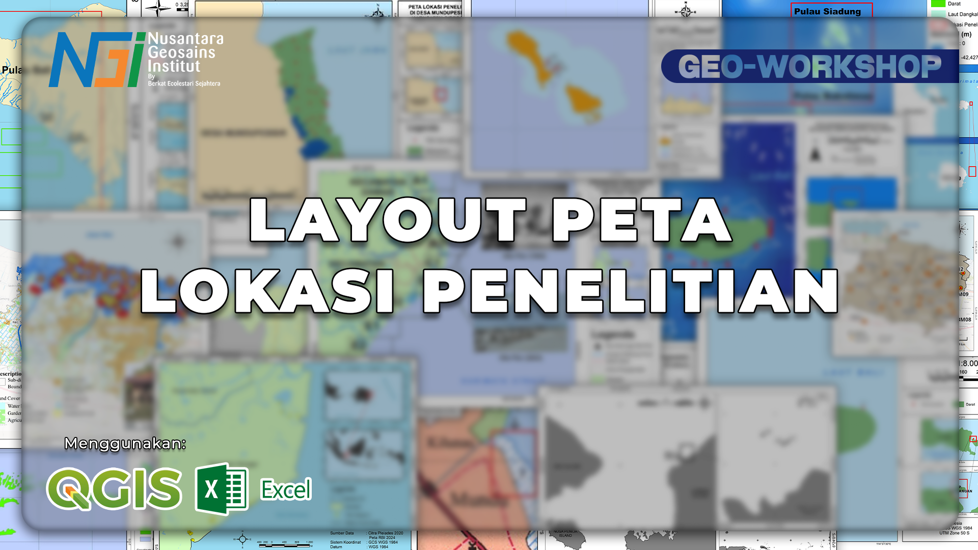 Geo-Workshop Layout Peta Lokasi Penelitian